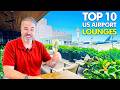 10 US Airport Lounges Actually Worth Your Money in 2026