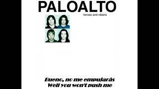 Paloalto - Fade Out/In Subtitulado