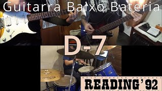 N384 D-7 – Live at Reading ‘92 - Guitarra Baixo Bateria (Cover - How to play – Guitar Bass Drums)