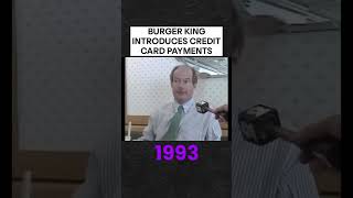 Burger King introduces card payments #burgerking #whopper #throwback #payment #creditcard