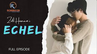 ECHEL - FULL EPISODE / ZETLI HEISNAM / RINDA