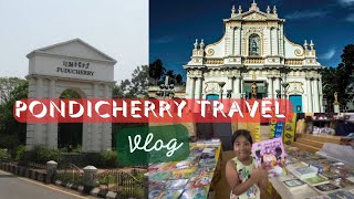 Pondicherry or Puducherry Trip with Family and children. Wonderful Experience. Housewife Daily Life