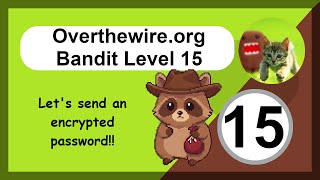 Overthewire - Bandit - Level 15 - OpenSSL Encryption