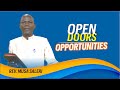 Open Doors Opportunity || Rev. Musa Saleri || 17th Nov 2024