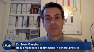 Reducing missed appointments in general practice