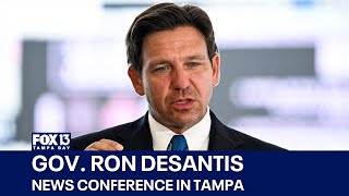 Governor Ron DeSantis speaks in Tampa