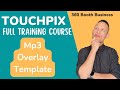 360 Booth Touchpix Full Tutorial ( I don't use Touchpix)