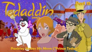 Tedaddin (1992) Part 15 — Pankley Makes His Move (\