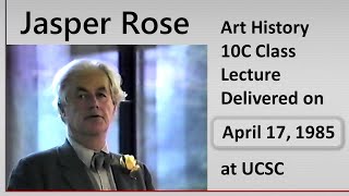 Jasper Rose, UCSC - April 17, 1985 - Art History 10C lecture at University of California, Santa Cruz