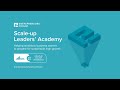 What is the Scale-up Leader's Academy?