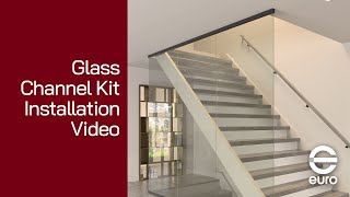 EAC Glass Channel Kit Installation Video