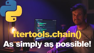 Simple Python | How to use itertools.chain effectively