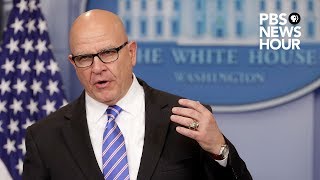 WATCH LIVE: National Security Advisor H. R. McMaster holds press briefing