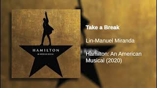 Take A Break | Hamilton (LIVE): Original Broadway Cast