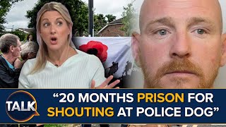 “Man Given 20 Months Prison For Shouting At Police Dog!” | Alex Phillips