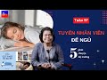 Tuyển nhân viên... để ngủ | 5 Phút Chuyện Thị Trường | Tuần 97