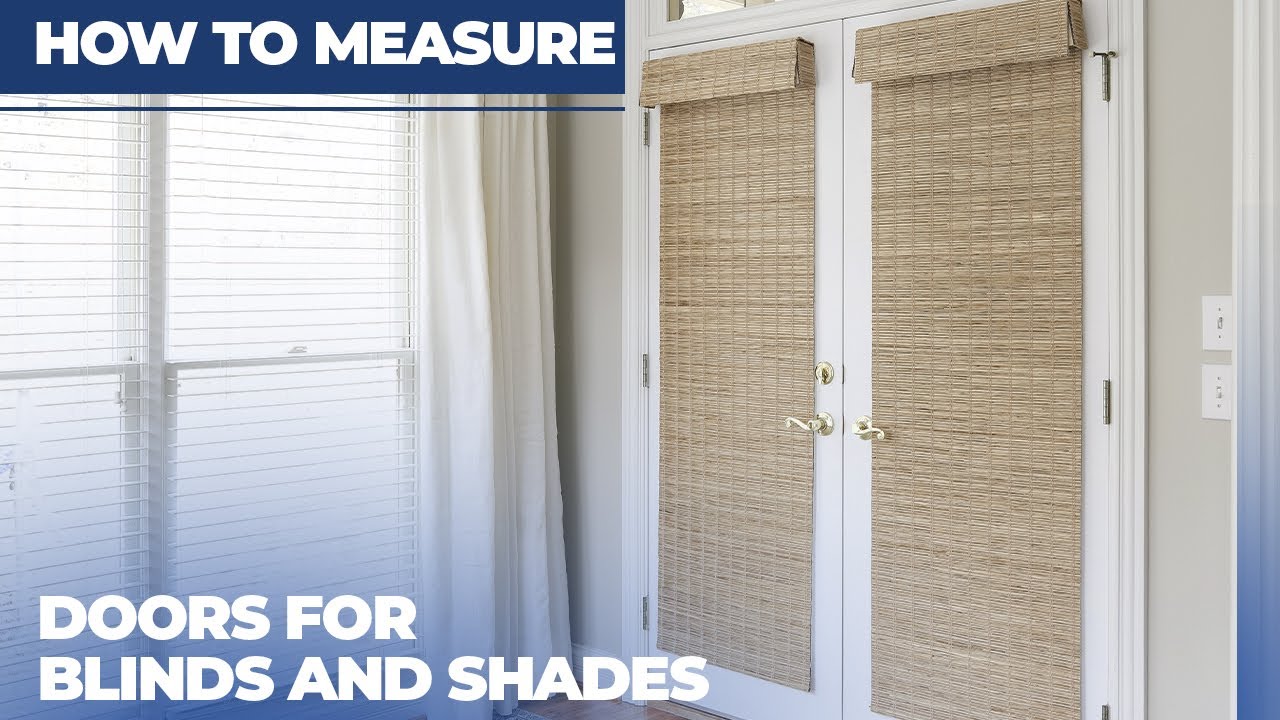 How To Measure Doors For Blinds And Shades - YouTube