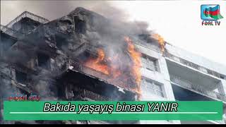 Fəal TV. Bakıda yaşayış binasında yanğın #ən son xəbərlər #məlumatlar #hadisə