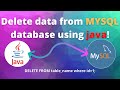 Deleting data from MySQL Database using java in eclipse and MySQL workbench | JAVA JDBC Tutorial