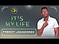 FREDDY JAKADONGO: IT'S MY LIFE. I'M RELEASING TWO VIDEOS