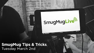 SmugMug Live! Episode 73 - ‘Tips \u0026 Tricks' - Private Sharing \u0026 Making a Client Area