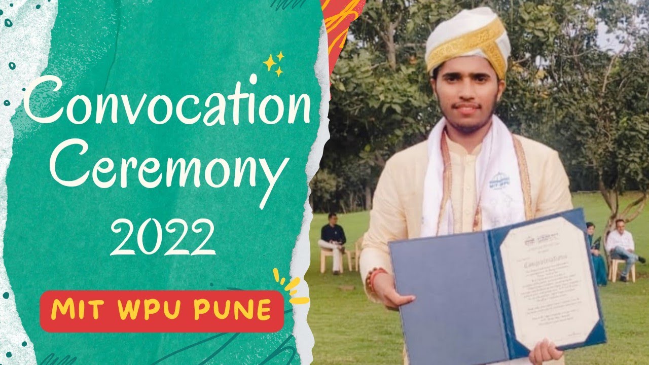 Convocation Ceremony MIT WPU Pune 2022 | दीक्षांत समारोह 2022 ...