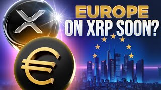 Europe Fast-Tracking XRP Payments \u0026 Digital Euro?🔥