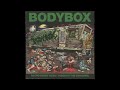 bodybox microwaved weed through the bongfire full album ep demo