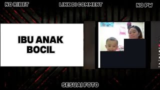 IBU DAN ANAK TERBARU|NO PW SESUAI FOTO