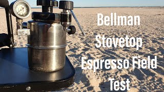 Bellman Stove Top Espresso Field Review