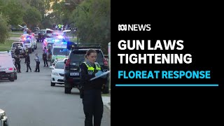 Gun laws to tighten in Western Australia in response to Floreat shooting | ABC News