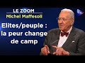 Pourquoi les soulèvements populaires vont se multiplier ? - Le Zoom - Michel Maffesoli - TVL