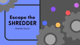 Escape the Shredder! - Marble Race