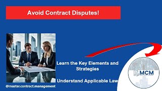 Avoid Disaster and Learn the Key Elements to Contract Disputes!