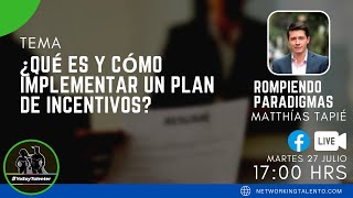 ¿Qué es y cómo implementar un plan de incentivos?