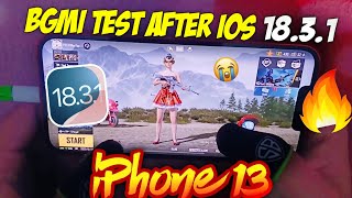 🔥iPhone XR \u0026 13 Bgmi Test after iOS 18.3.1 | Lag? | Heating Problem?