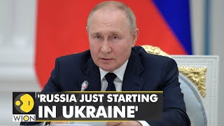 Russia-Ukraine Crisis: Putin warns Russian offensive in Ukraine just starting | Latest English News