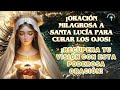 Oración Poderosa a Santa Lucía para Curar los Ojos | Milagros y Bendiciones