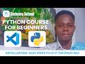Python Installation & VS Code Setup | Python for Beginners