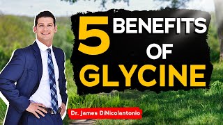 5 BENEFITS OF GLYCINE