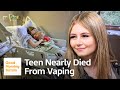 17-Year-Old's Near-Death Experience Because of Vaping