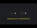 CSS Animation Shake Input for Invalid Password | PURE CSS ANIMATION