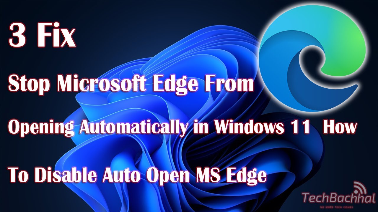 Microsoft Edge Open Automatically