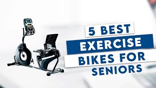 5 Best Exercise Bikes For Seniors! 2021