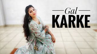 Gal Karke | Asees Kaur | Siddharth Nigam | Anushka Sen | Soft Choreography for Wedding