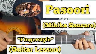 Pasoori -Ali Sethi | Fingerstyle Guitar Lesson | With tab | (Mihika Sansare)