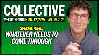 Weekly Collective Reading • Jan 12 to Jan 19, 2025 • Special Topic to Be Annouced