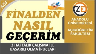 AÖF Finalden Nasıl Geçerim   Ders Çalışma Programı Kısa Hızlı Etkili