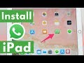 How to Install WhatsApp on iPad? Get WhatsApp for iPad without Jailbreak (2026)