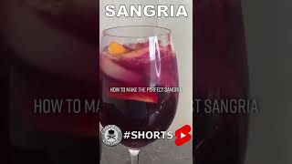 How to Make the PERFECT Sangria in under 1 Minute! #shorts